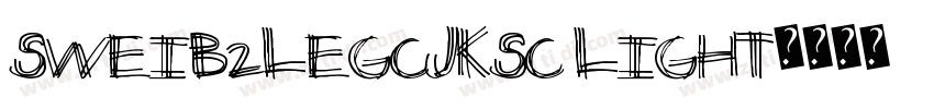 SweiB2LegCjKsc Light字体转换